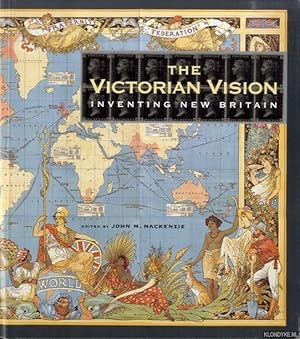 Imagen del vendedor de Victorian Vision. Inventing New Britain a la venta por Klondyke