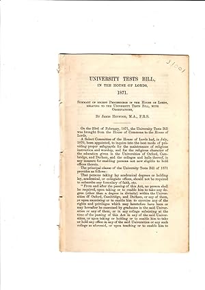 Seller image for University Tests Bill, in the House of Lords, 1871. Summary of recent proceedings in the House of Lords, relating to the University Tests Bill, with observations. for sale by Gwyn Tudur Davies