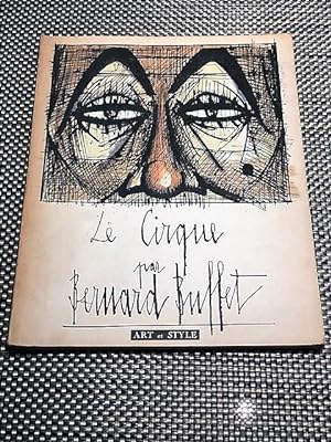 Le Cirque par Bernard Buffet (Art et Style 38)