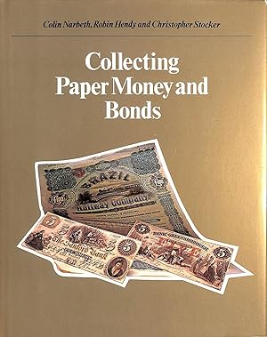 Collecting Paper Money And Bonds