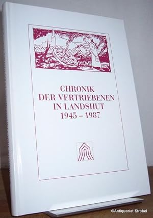 Seller image for Chronik der Vertriebenen in Landshut 1945-1987. for sale by Antiquariat Christian Strobel (VDA/ILAB)