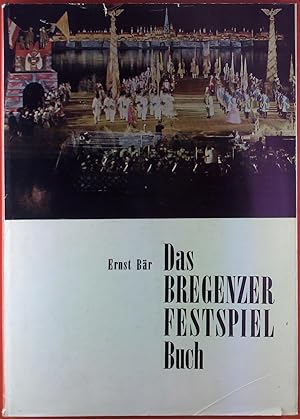 Bild des Verkufers fr Das Barocke Welttheater Auf Dem Bodensee. Bregenzer Festspielbuch. zum Verkauf von biblion2