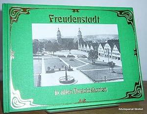 Imagen del vendedor de Freudenstadt in alten Ansichtskarten. a la venta por Antiquariat Christian Strobel (VDA/ILAB)