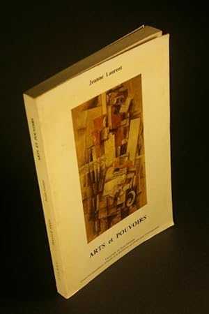 Bild des Verkufers fr Arts & pouvoirs en France de 1793  1981: histoire d'une dmission artistique. zum Verkauf von Steven Wolfe Books