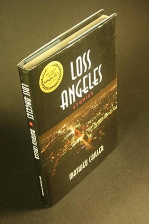 Image du vendeur pour Loss Angeles: stories. mis en vente par Steven Wolfe Books