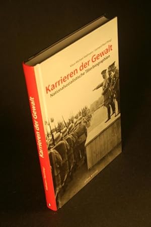 Image du vendeur pour Karrieren der Gewalt: nationalsozialistische Tterbiographien. mis en vente par Steven Wolfe Books