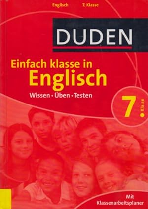 Seller image for DUDEN ~ Einfach Klasse in Englisch. 7. Klasse : Wissen - ben -Testen. for sale by TF-Versandhandel - Preise inkl. MwSt.