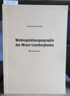 Immagine del venditore per Waldvegetationsgeographie des Weser-Leineberglandes. venduto da Versandantiquariat Trffelschwein