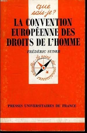 Bild des Verkufers fr Que sais-je? N 2513 La convention europenne des droits de l'homme zum Verkauf von Le-Livre