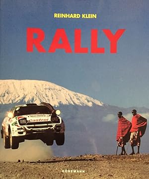 Imagen del vendedor de Rally. Text by David Williams, Michel Lizin and Helmut Deimel. a la venta por Antiquariat J. Hnteler