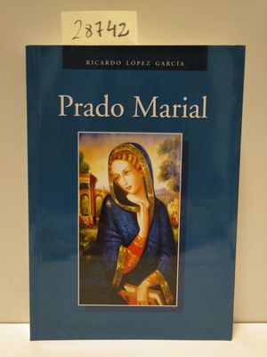 Seller image for PRADO MARIAL for sale by Librera Circus