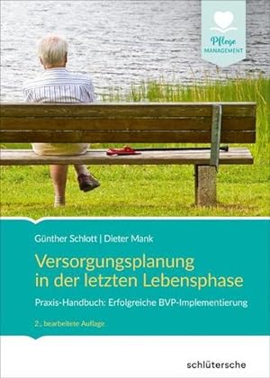 Seller image for Versorgungsplanung in der letzten Lebensphase : Praxis-Handbuch: Erfolgreiche BVP-Implementierung for sale by AHA-BUCH GmbH