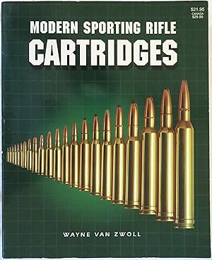 Seller image for Modern Sporting Rifle Cartridges for sale by Book Catch & Release