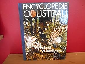 ENCYCLOPEDIE COUSTEAU INSTINCT ET INTELLIGENCE