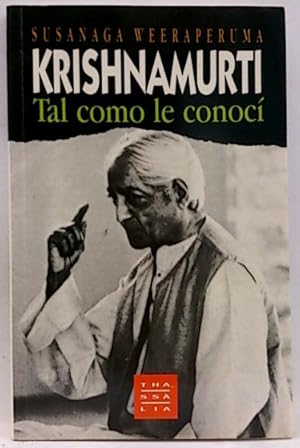 Krishnamurti, Tal Como Le Conocí