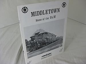 Seller image for MIDDLETOWN: Home of the O & W. for sale by Frey Fine Books