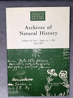 Seller image for Archives of Natural History, Volume 34, Part 1, April 2007 for sale by Lloyd Zimmer, Books and Maps
