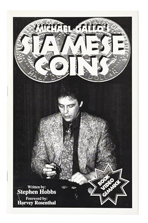 Image du vendeur pour Michael Gallo's Siamese Coins mis en vente par Quicker than the Eye