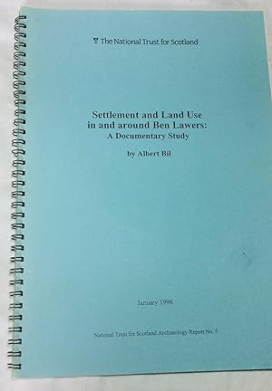 Seller image for Settlement and Land Use in and around Ben Lawers: A Documentary Study for sale by Hadwebutknown