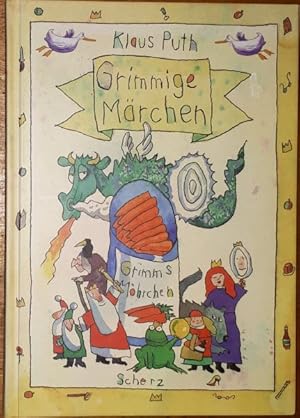 Bild des Verkufers fr Grimmige Mrchen. Grimms Mhrchen. zum Verkauf von Antiquariat Johann Forster