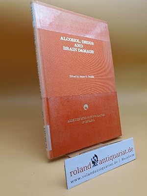 Image du vendeur pour Alcohol, Drugs, and Brain Damage: Proceedings of a Symposium: Effects of Chronic Use of Alcohol and other Psychoactive Drugs on Cerebral Function mis en vente par Roland Antiquariat UG haftungsbeschrnkt