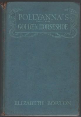 Seller image for Pollyanna's Golden Horseshoe for sale by Reflection Publications