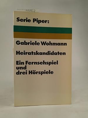 Seller image for Heiratskandidaten. Ein Fernsehspiel und drei Hörspiele. for sale by ANTIQUARIAT Franke BRUDDENBOOKS