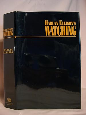 Image du vendeur pour HARLAN ELLISON'S WATCHING mis en vente par Robert Gavora, Fine & Rare Books, ABAA