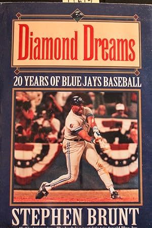 Seller image for Diamond Dreams. 20 Years of Blue Jays Baseball for sale by Mad Hatter Bookstore