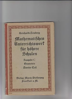 Seller image for Mathematisches Unterrichtswerk fr hhere Schulen. Ausgabe C / Geometrie / Zweiter Teil. Geometrie fr die mittleren Klassen der Realgymn. und Gymnasien. for sale by Elops e.V. Offene Hnde