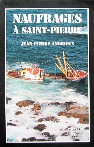 Seller image for Naufrages  Saint-Pierre for sale by Librairie La fort des Livres
