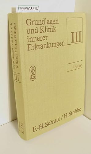 Imagen del vendedor de Grundlagen und Klinik innerer Erkrankungen Teil III / ein Lehrbuch in 3 Teilen a la venta por ralfs-buecherkiste