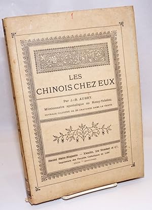 Seller image for Les chinois chez eux for sale by Bolerium Books Inc.