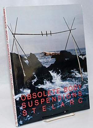 Immagine del venditore per Obsolete Body/Suspensions/Stelarc venduto da Bolerium Books Inc.