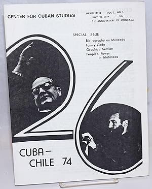 Center for Cuban Studies Newsletter: vol. 1 no. 5, July 26, 1974: 21st Anniversary of Moncada