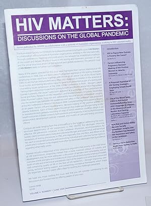 Seller image for HIV Matters: discussions on the global pandemic; vol. 4, #1, June 2009 for sale by Bolerium Books Inc.