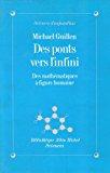 Seller image for Des Ponts Vers L'infini : Des Mathmatiques  Figure Humaine for sale by RECYCLIVRE