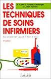 Seller image for Les Techniques De Soins Infirmiers for sale by RECYCLIVRE