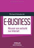 Image du vendeur pour E-business : Russir Son Activit Internet mis en vente par RECYCLIVRE