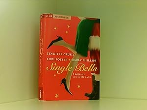 Bild des Verkufers fr Single bells : 3 Romane in einem Band / [aus dem Amerikan. von Tess Martin] / Club-Taschenbuch zum Verkauf von Book Broker