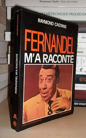 Imagen del vendedor de FERNANDEL M'A RACONTE a la venta por Planet's books