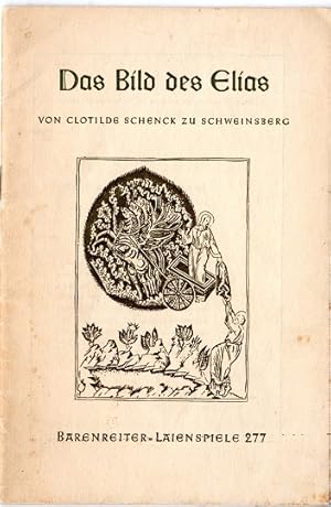 Bild des Verkufers fr Das Bild des Elias. Nach einer Erzhlung von Gerhard Klein. (Laienspiele 277) zum Verkauf von Versandantiquariat Sylvia Laue