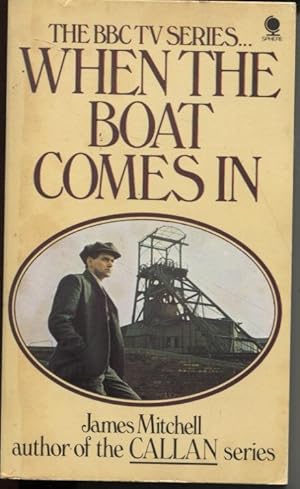 Seller image for WHEN THE BOAT COMES IN for sale by Dromanabooks