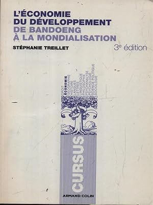 Image du vendeur pour L'economie du developpement de Bandoeng a la mondialisation mis en vente par Librodifaccia