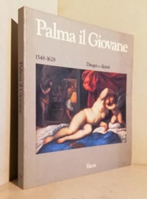 Palma il Giovane (1548-1628): disegni e dipinti. A cura di Stefania Mason Rinaldi