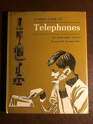 Imagen del vendedor de A FIRST LOOK AT TELEPHONES a la venta por Happyfish Books