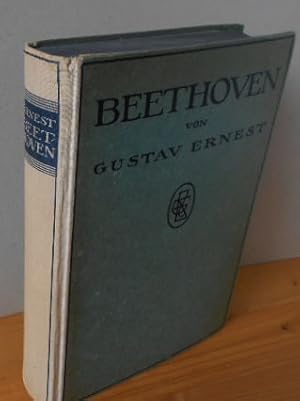 Bild des Verkufers fr Beethoven : Persnlichkeit, Leben und Schaffen. von Gustav Ernest zum Verkauf von Versandantiquariat Gebraucht und Selten