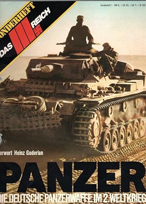 Panzer. Die deutsche Panzerwaffe im 2. Weltkrieg. Vorwort Heinz Guderian (Das III. Reich. Sonderh...