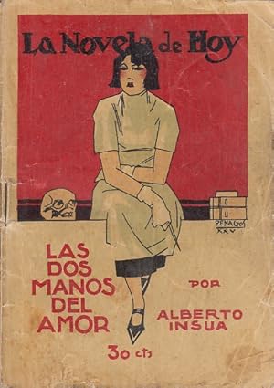 Seller image for LAS DOS MANOS DEL AMOR for sale by Librera Vobiscum
