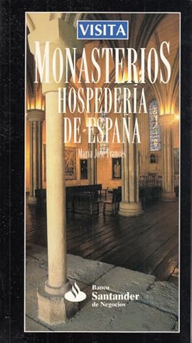 Bild des Verkufers fr MONASTERIOS. HOSPEDERA DE ESPAA zum Verkauf von Librera Vobiscum